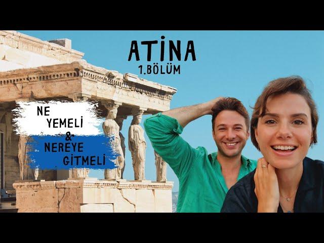 NE YEMELİ, NEREYE GİTMELİ / Atina 1. Bölüm