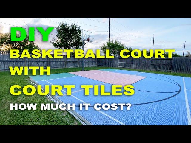 DIY BASKETBALL COURT - SPORT COURT TILES - HOW MUCH IT COST?