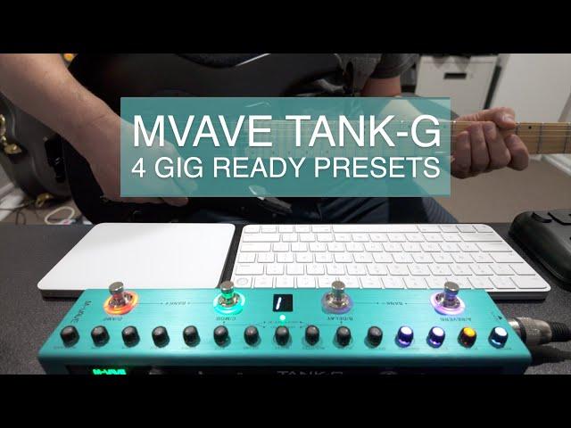 MVave Tank-G - 4 Gig Ready Presets