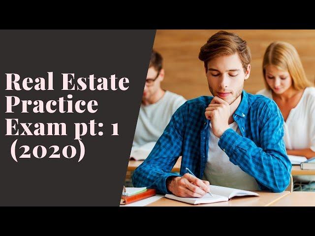 Real Estate Practice Exam Questions 1-50 (2020)