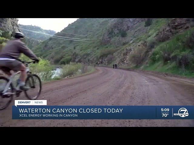 Waterton Canyon closed Wednesday