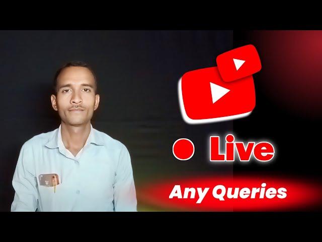 Any Queries  Live