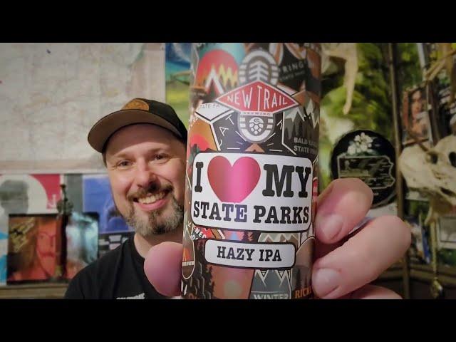 New Trail - I ️ my Stare Parks #newtrail #pabrewnews #Hazy #ipa #beer #review #video #pabeer #usa