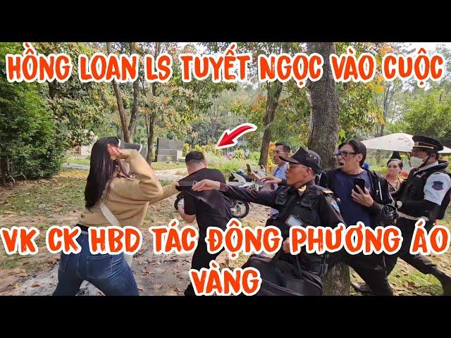 Sáng 26 Tết, Phương Áo Vàng Hồng Loan cùng LS Tuyết Ngọc làm đơn kiện VK CK HBD