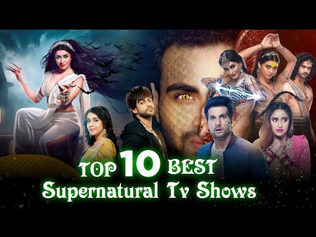 Top 10 Best Supernatural Tv Shows in Hindi | Best Supernatural Tv Serials | Part 2 | Telly Only