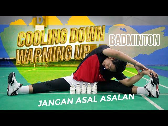 Tips Warming Up Dan Cooling Down Badminton Yang Benar