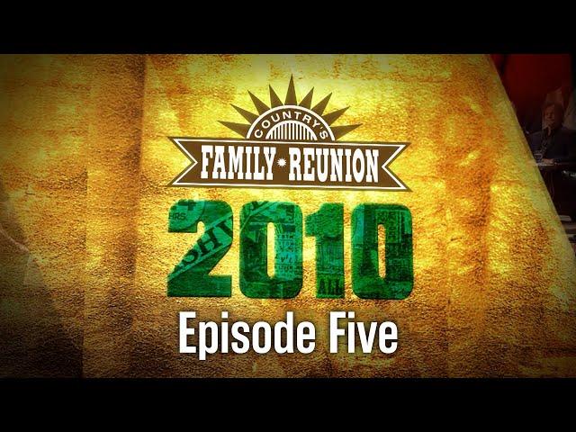 Country's Family Reunion: 2010 - Episode 5