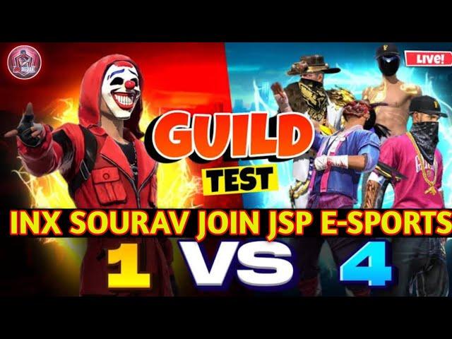 INX SOURAV JOIN JSP E-SPORTS || GUILD TEST || @jspdeepak7273