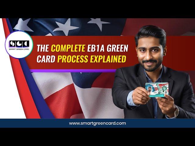 What is the Complete EB1A Green Card Process?  || Smart Green Card