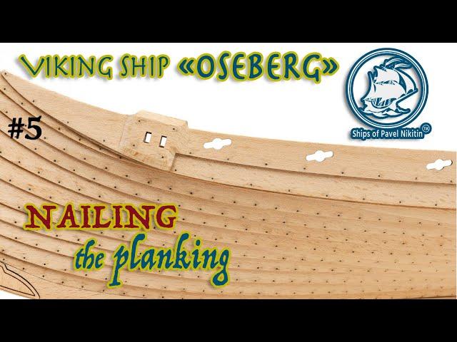 #5 Viking ship OSEBERG - Making nails  - model ship building