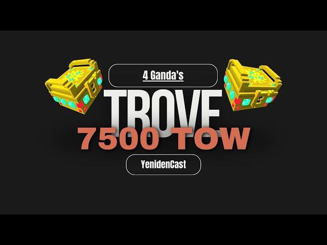  Unboxing 4 Ganda's in Trove  - Epic Loot Reveal!