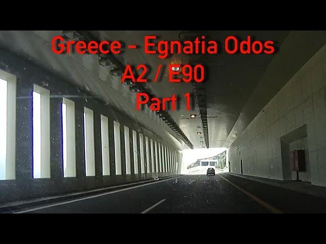 A2/Egnatia Odos to Igoumenitsa Greece (part 1)