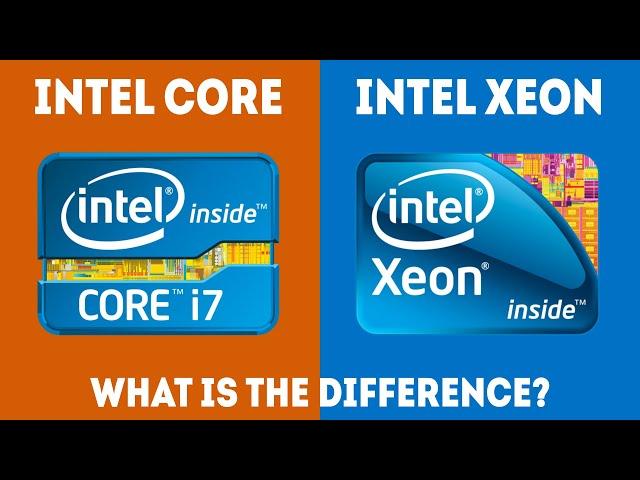 Intel Xeon vs Core - What Is The Difference? [Simple Guide]