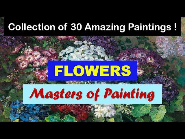 Masters of Painting | Fine Arts | Flowers | Art Slideshow | Great Painters | Painting Category