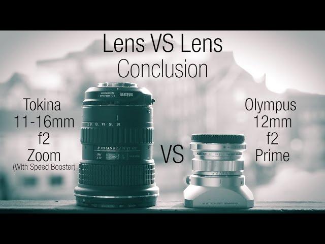 Conclusion: Olympus 12mm f2 vs Tokina 11-16mm f2.8 + Speedbooster S