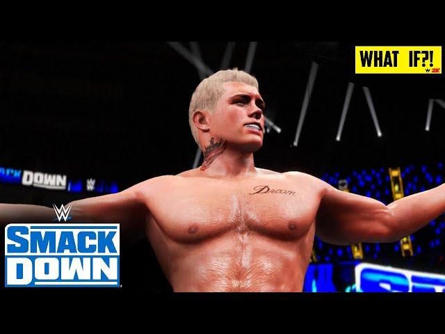 WHAT IF Cody Rhodes returns to WWE: SmackDown?! | WWE 2K