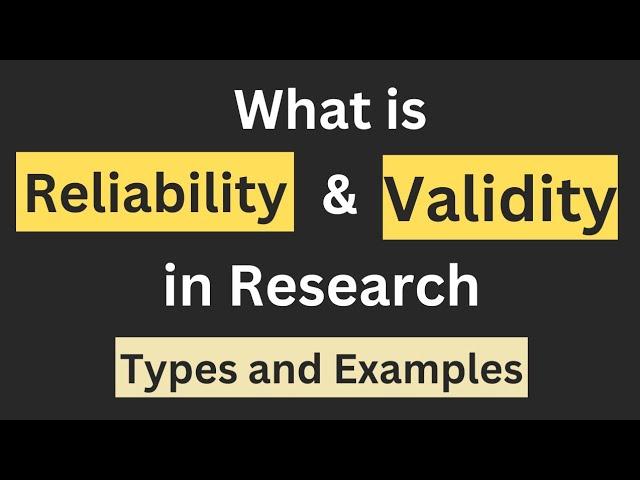 what is Reliability and validity in Research | Types | Example