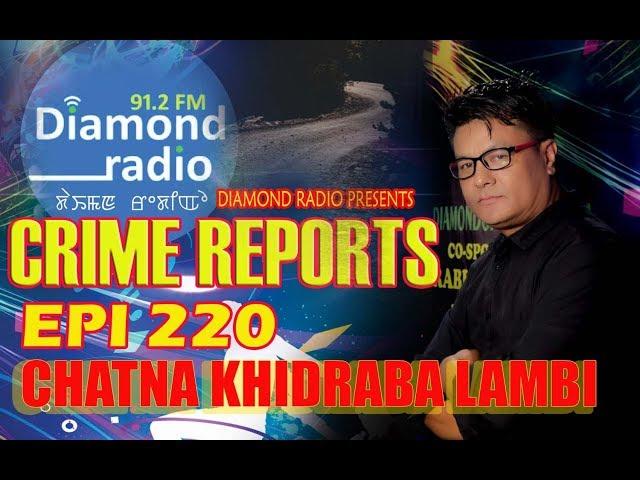 CRIME REPORTS EPI 220 17TH APRIL  91.2 Diamond Radio Live Stream