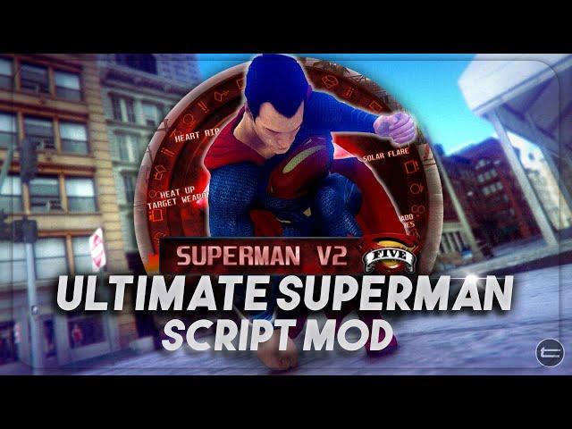 Install the Ultimate Superman Superpowers for GTA 5 - CrashFix Included!