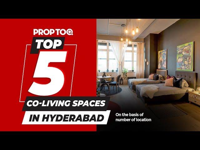 Best 5 Co-living Brands in Hyderabad | On the basis of number of locations