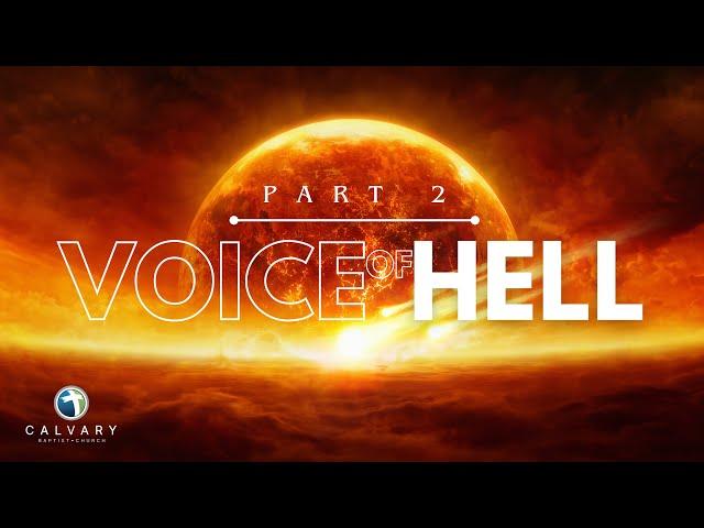 The Voice of Hell, Part 2 • Pastor Mike Henderson
