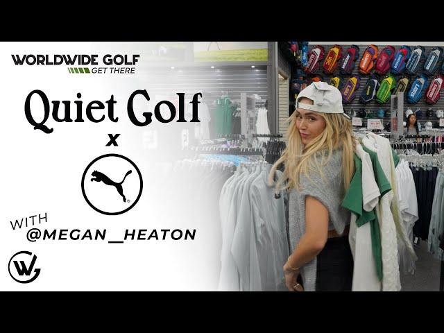 Quiet Golf X PUMA Try On Haul with Megan Heaton