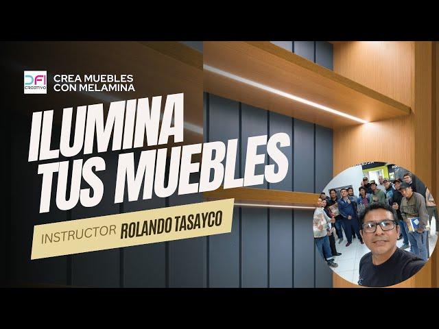 Curso de Iluminacion para crear Muebles Modernos