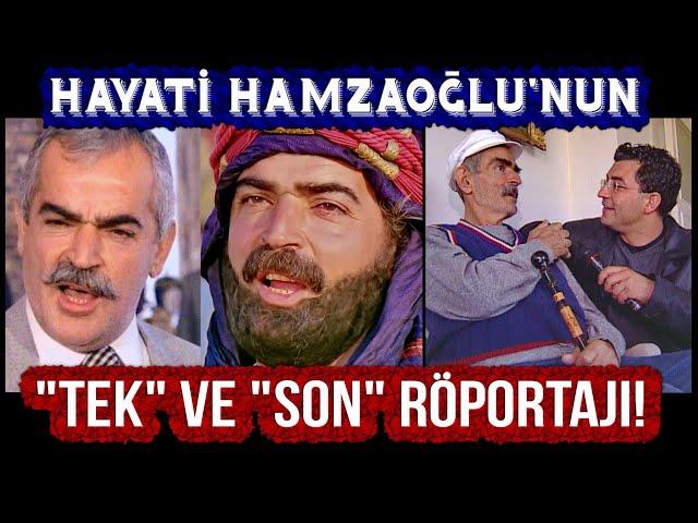 HAYATİ HAMZAOĞLU’NUN TEK ve SON RÖPORTAJI / Türk Sineması ve Yeşilçam'ın Kötü Adamı