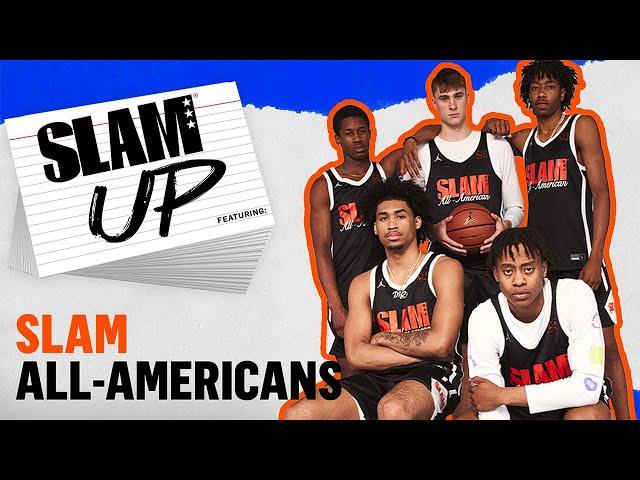 Nahhh! The Best High School Hoopers Said What??  The 2024 SLAM All-American Boys Team Play SLAM UPS