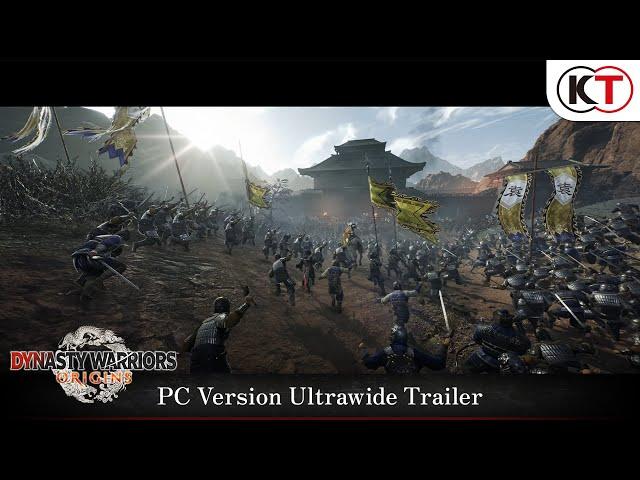 DYNASTY WARRIORS: ORIGINS - PC Version Ultrawide Trailer