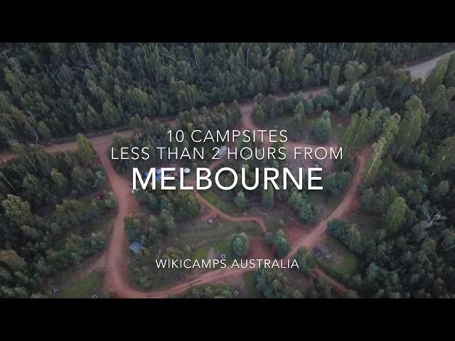 10 Great Campsites less than 2 hours from Melbourne