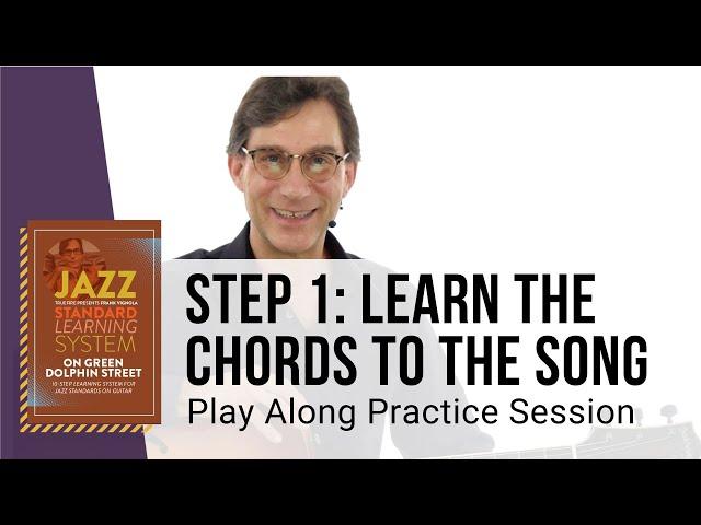  On Green Dolphin Street Guitar Song Lesson - Step 1: Learn the Chords - Frank Vignola - TrueFire