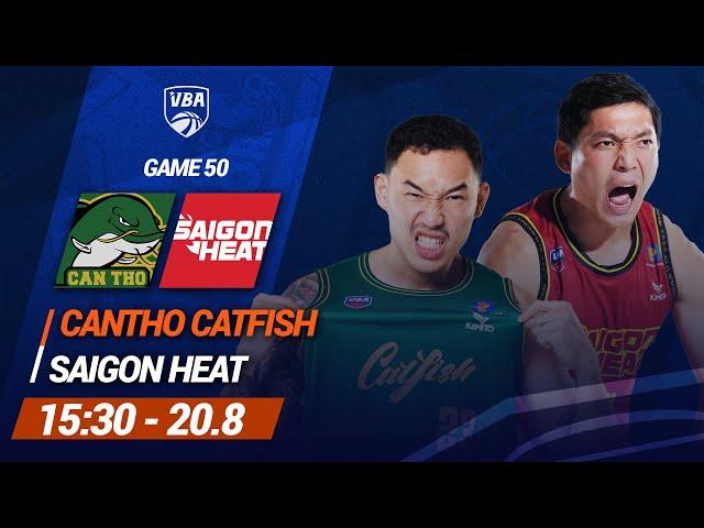  Livestream Cantho Catfish - Saigon Heat | Game 50 | Giải bóng rổ chuyên nghiệp Việt Nam - VBA 2024