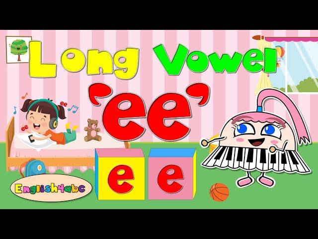 Long Vowel ee - English4abc - Phonics song