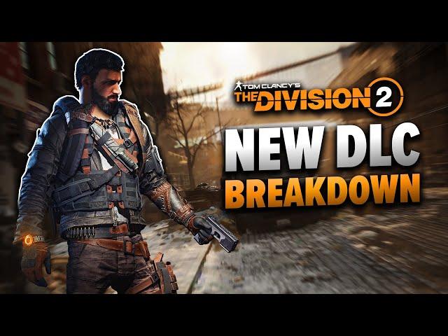 Everything We Know About The Division 2's NEW DLC