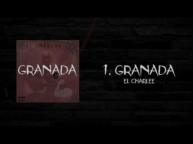 GRANADA x El Charlee (Audio Oficial).