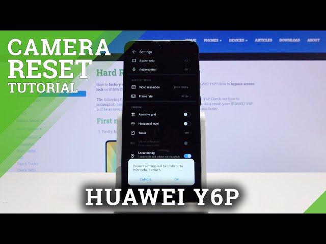 How to Reset Camera Settings in HUAWEI Y6P – Erase Camera Errors