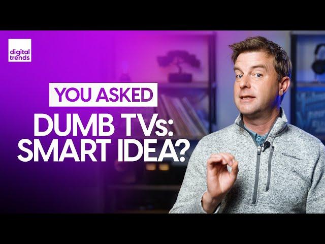 Are Dumb TVs a Smart Idea? Is 5,000 Nits Too Bright? | You Asked: Ep. 6