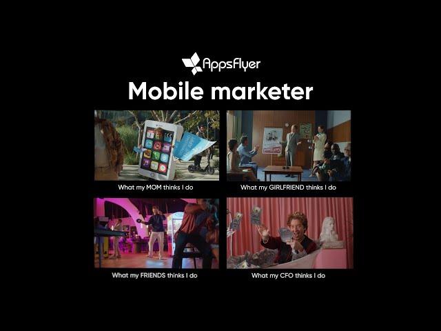 What people think mobile marketers do | AppsFlyer