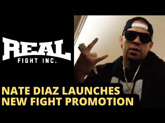 Nate Diaz Launches New Fight Promotion: "Real Fight, Inc."