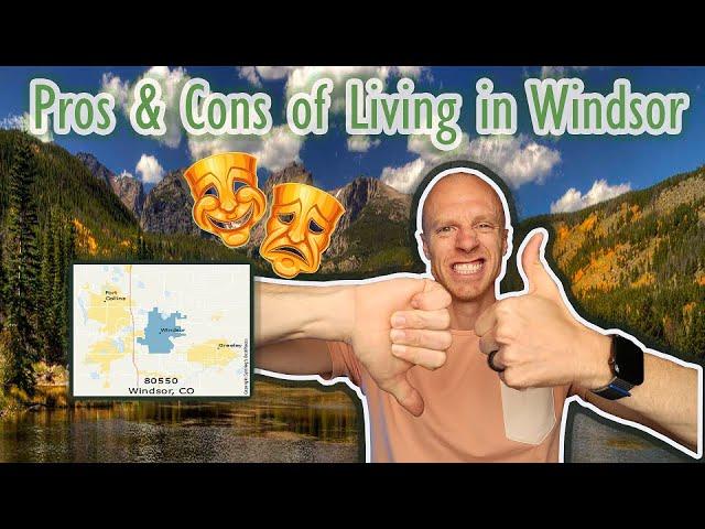 Pros and Cons of Living in Windsor Colorado | What's to love and not!