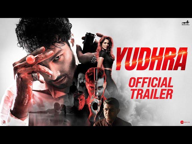 Yudhra | Official Trailer | Siddhant Chaturvedi | Malavika Mohanan | RaghavJuyal | Ravi Udyawar