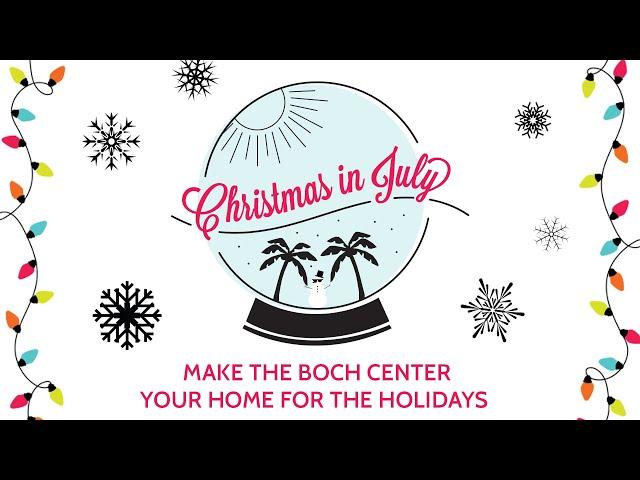 Boch Center is Your Home For The Holidays!