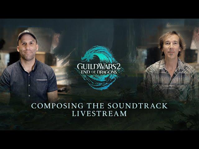 Guild Chat Episode 119 - Composing the End of Dragons Soundtrack