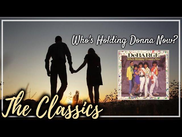 Who's Holding Donna Now by El DeBarge (Lyric Video)