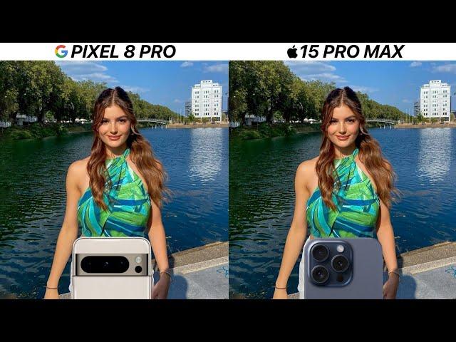 Google Pixel 8 Pro VS iPhone 15 Pro Max Camera Test Comparison