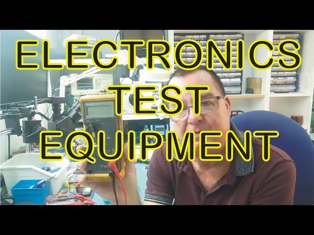 Learn Electronics Repair #11 - Test Equipment