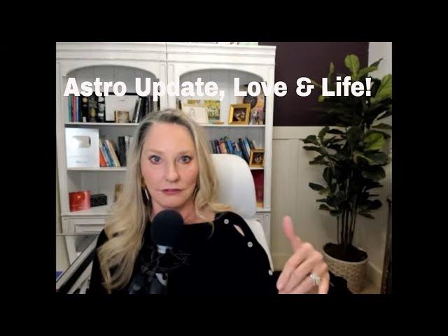 Meredith's ASTROLOGY Update on Life and Love!