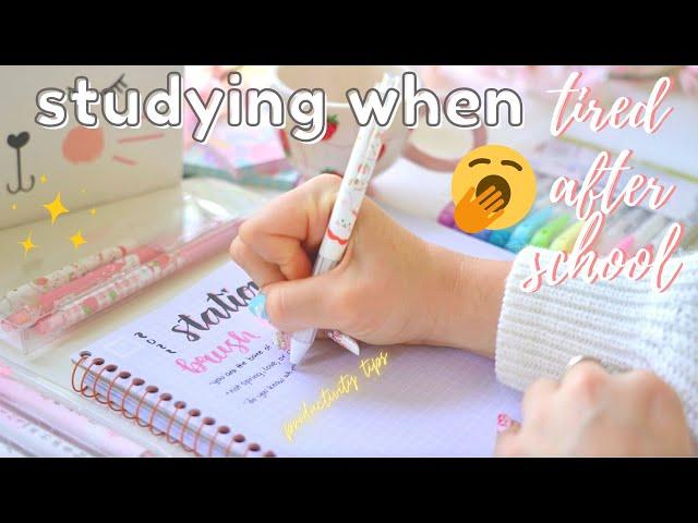 How to be productive after school when tired  study tips