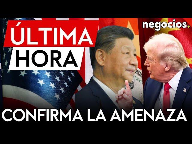 ÚLTIMA HORA | China confirma la amenaza de Trump: agrava productos al 245% con "irracionalidad"